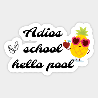 Adios school hello pool Sticker